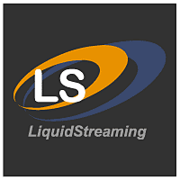 Liquid Streaming