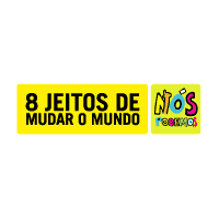 8 Jeitos De Mudar O Mundo