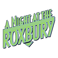 A Night At the Roxbury