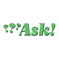 Ask!